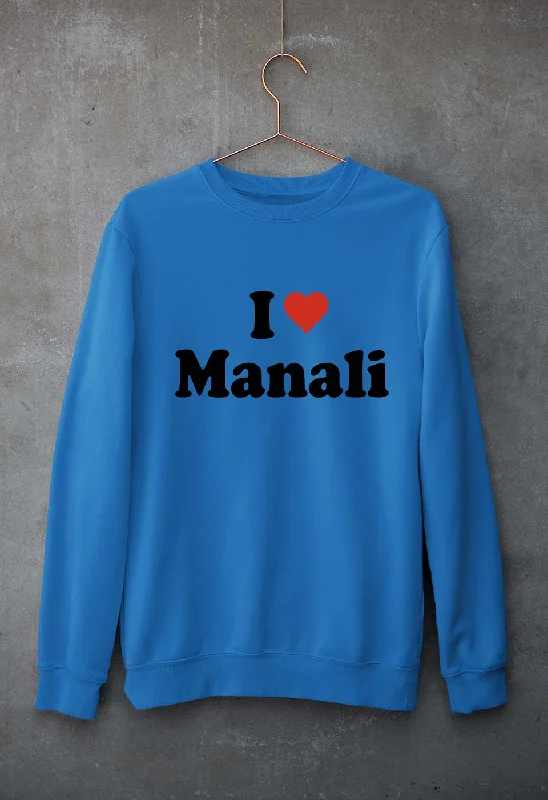 I Love Manali Unisex Sweatshirt for Men/Women Hoodie with Contrast Stitching Detailed Premium I Love Manali Unisex Sweatshirt for Men/Women Hoodie with Contrast Stitching Detailed Premium